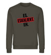 Eskaliert Damen Sweatshirt - Herren Sweatshirt - Wunsch Designs