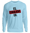 Eskaliert Damen Sweatshirt - Herren Sweatshirt - Wunsch Designs