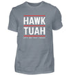 HAWK TUAH T-Shirt Herren - Herren T-Shirt - Wunsch Designs