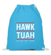 HAWK TUAH Turnbeutel - Turnbeutel - Wunsch Designs