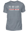 TO DO LIST T-Shirt Herren - Herren T-Shirt - Wunsch Designs
